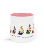 Wherever the Wind Takes Us -  Two Toned Ceramic Mug - 11 oz